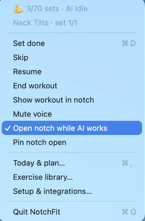 NotchFit menu bar menu with set progress, Set done, Skip, Resume, End workout, Show workout in notch, Mute voice, Open notch while AI works, Pin notch open, Today and plan, Exercise library, and Setup and integrations